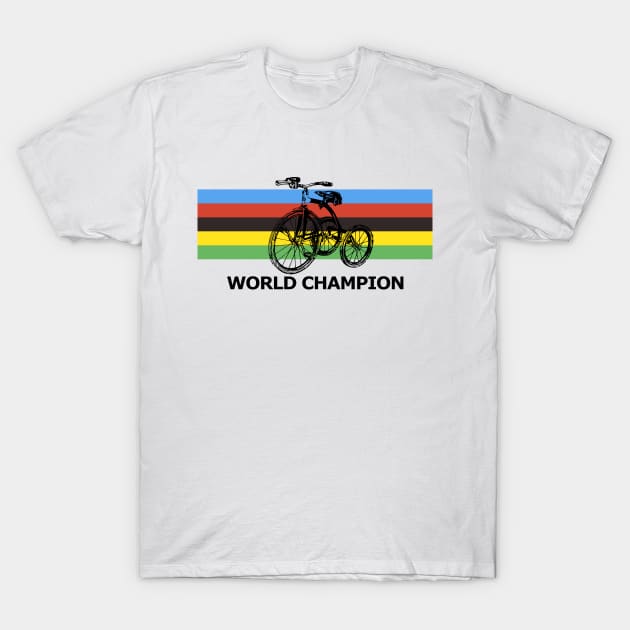 World Champion Tricycle T-Shirt by eVrydayART